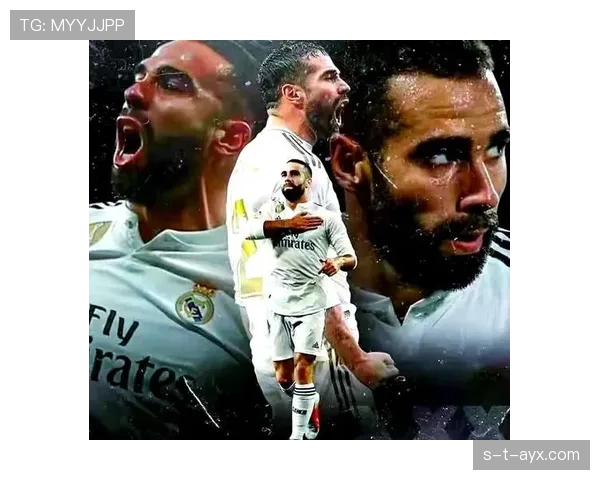 卡瓦哈尔助攻亮眼，稳健发挥助球队续写夺冠传奇